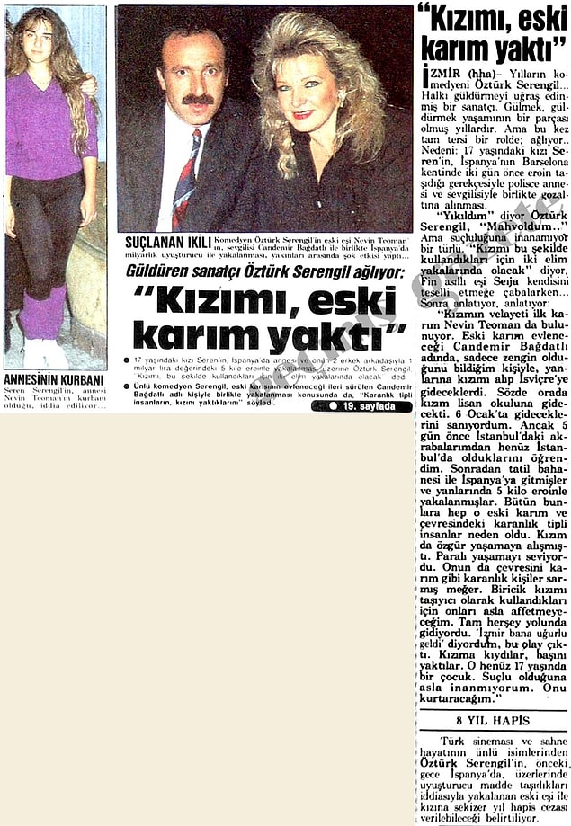 10. Öztürk Serengil, kızı Seren Serengil ve eski eşi Nevin Hanım'ın İspanya'da uyuşturucu taşımacılığı suçlamaları üzerine açıklama yapmış.