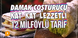 Damak Coşturucu Kat Kat Lezzetli 12 Milföylü Tarif