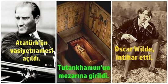Tarihte Bu Hafta Neler Oldu: Atatürk'ün Vasiyetnamesi Açıldı, Mısır Firavunu'nun Mezarına Girildi, Oscar Wilde ''Birimiz Gitmeli" Notuyla İntihar Etti!