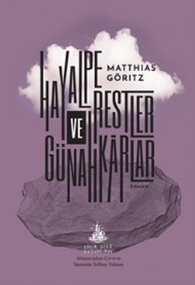 12. Hayalperestler ve Günahkârlar - Matthias Göritz