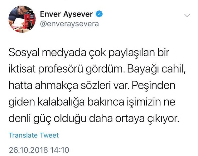 Enver Aysever'in, tartışmaya neden olan tweetleri şu şekildeydi...