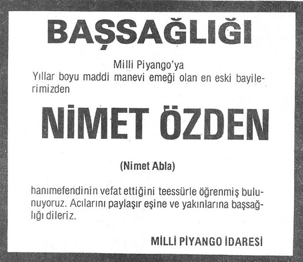 Yetmişli yılların başında felç geçirene kadar şans dağıtmaya devam etmiş. 28 Temmuz 1978 yılında vefat ettiğinde ise İstanbul "talih kuşu"nun en ünlü simasını kaybetmiş.