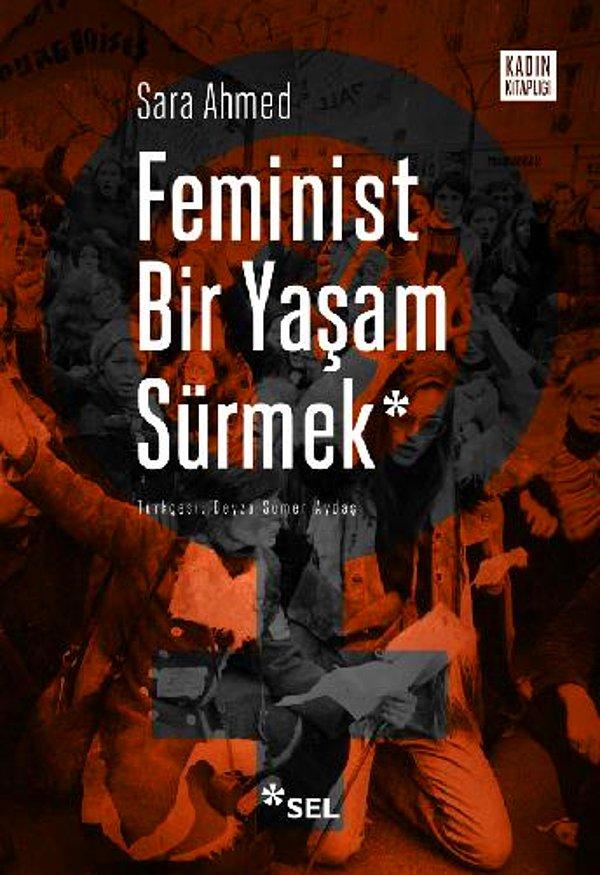 17. Feminist Bir Yaşam Sürmek (Sara Ahmed)