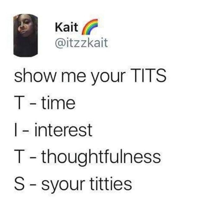 6. Show me your tits!