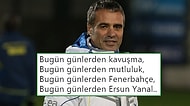 Ersun Yanal'ın Yeniden Fenerbahçe Teknik Direktörü Olmasının Ardından Duygu Patlaması Yaşayan Taraftarlar