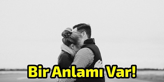 Her Sarılmanın Bir Anlamı Var! 11 Sarılma Türü ve İlişkiniz ile İlgili Anlattıkları