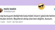 Okumayan Pişman! Bir Akrep Burcuyla Sevgili Olmanın Hayatınızdaki En Doğru Karar Olduğunun 13 Kanıtı