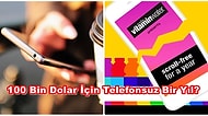 Dünyaca Ünlü İçecek Firması Bir Yıl Akıllı Telefonsuz Yaşayabilen Bir Yarışmacıya 100 Bin Dolar Verecek!