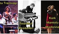 Biraz da Kültürlenelim! Önümüzdeki Haftalarda Türkiye'de Hangi Kültür Sanat Etkinlikleri Olacak?