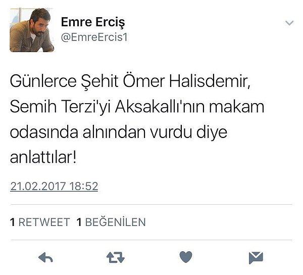 Bu durum biraz tanıdık geldi. Emre Erciş daha önce de hayatında hiç akıllı telefon kullanmamış kahraman Şehit Ömer Halisdemir'i bylock kullanmakla, yani FETÖ'cülükle suçlamıştı. Sonrasında iddiasını geri çekmişti.