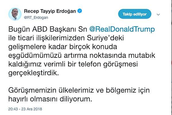 Cumhurbaşkanı Erdoğan ve ABD Başkanı Trump pazar günü telefon görüşmesi gerçekleştirmişti.