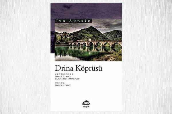21. Drina Köprüsü - Ivo Andric