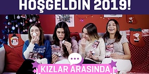 Kızlar Arasında: Evde Kız Kıza Nasıl Yılbaşı Kutlanır?