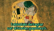 Akıl Sır Ermeyecek Detaylarıyla Mona Lisa'yı Bile Lise Resim Ödevi Seviyesine İndiren Öpücük Tablosu