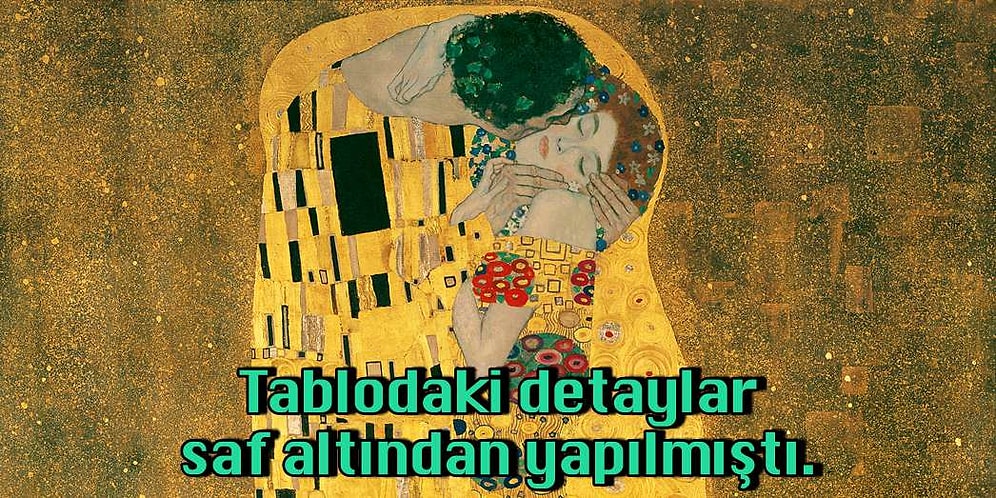 Akıl Sır Ermeyecek Detaylarıyla Mona Lisa'yı Bile Lise Resim Ödevi Seviyesine İndiren Öpücük Tablosu