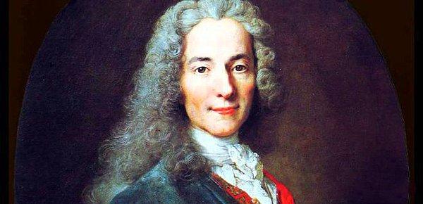 12. François-Marie Arouet Bastille, geçmişi ve ailesi ile olan tüm bağlarını koparmak istiyordu. Bu yüzden kendisine "Voltaire" ismini yarattı.