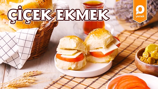 “Ortası Benim!” Kavgasına Hazır Olun! Çiçek Ekmek Nasıl Yapılır?