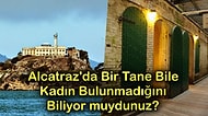 Tek Bir Mahkumun Bile Kaçmayı Beceremediği Dünyanın En Katı Hapishanesi Alcatraz Hakkında Ürkütücü 15 Gerçek!