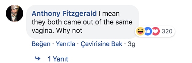 "Sonuçta ikisi de aynı vajinadan geliyor. Neden olmasın?"