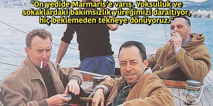 'Yabancı' Romanının Nobelli Yazarı Albert Camus'nün Bir Günden Bile Az Süren Garip Marmaris Ziyareti