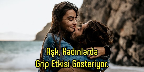 Bilim İnsanları Açıkladı: Aşk, Kadınlar Üzerinde Virüs Gibi Bir Etki Bırakıyor!