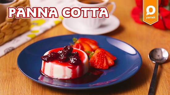 İtalyan Mutfağının En Tatlısı! Panna Cotta Nasıl Yapılır?