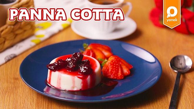 İtalyan Mutfağının En Tatlısı! Panna Cotta Nasıl Yapılır?
