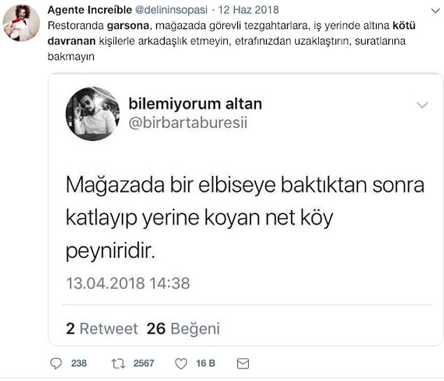13. Tüm çalışanlara karşı son derece nazik olun.