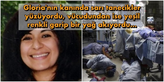Kanının Kokusuyla Acildeki Doktor ve Hemşireleri Bayıltan Toksik Kadın Gloria Ramirez ve Ölümünün Ardındaki Büyük Sır Perdesi