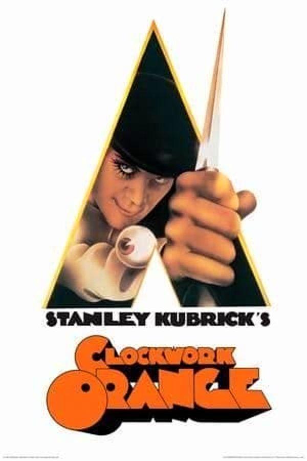 7. A Clockwork Orange - 1971