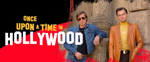 Once Upon A Time in Hollywood filmi ile geri dönüyor.