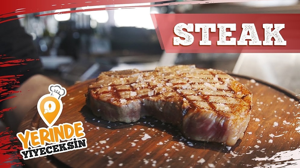 Lezzetli Steak’in Adresi- Yerinde Yiyeceksin