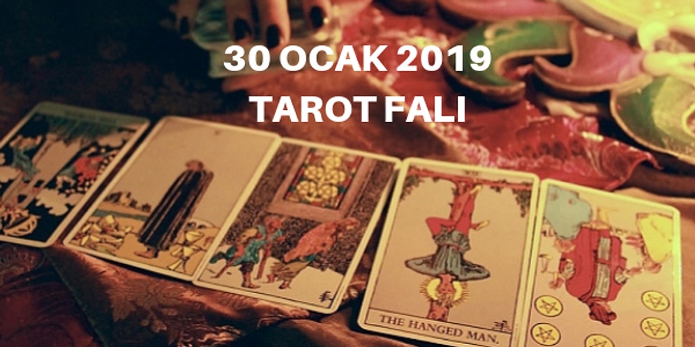 Tarot Falına Göre 30 Ocak Çarşamba Günü Senin İçin Nasıl Geçecek?