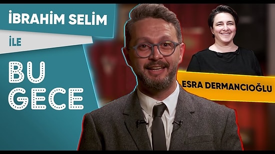 İbrahim Selim ile Bu Gece: Esra Dermancıoğlu, 10YearsChallenge, Bu Cidden Oldu Mu?, Rap Battle