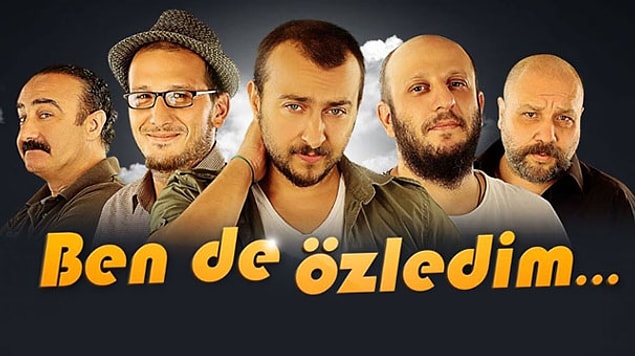 2. Ben de Özledim (2013) IMDb: 8,2
