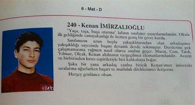 Kenan İmirzalıoğlu'nun lise yıllığını Twitter'da bir arkadaşı paylaşmıştı uzun bir süre önce.