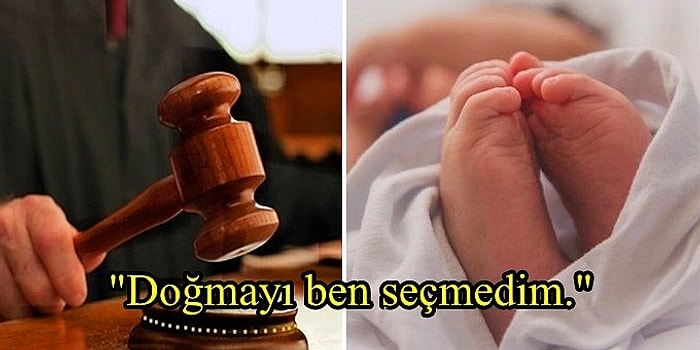 27 Yaşındaki Adam Onu Dünyaya Getirdikleri İçin Ailesine Dava Açmaya Hazırlanıyor!