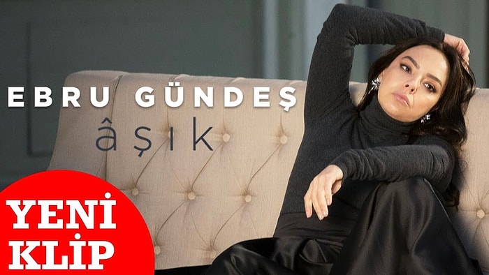 Ebru Gündeş - Âşık Şarkı Sözleri