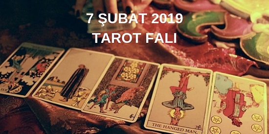 Tarot Falına Göre 7 Şubat Perşembe Günü Senin İçin Nasıl Geçecek?