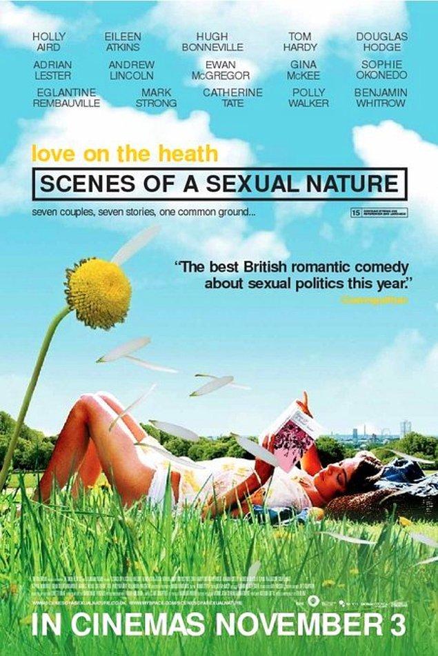 21. Aşk Manzaraları (Scenes of  a Sexual Nature, 2006) IMDb: 6,1