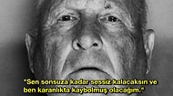 "İnsanların Canını Acıtmayı Seviyorum!" En Azılı Seri Katiller Tarafından Söylenmiş Kanınızı Donduracak 15 Cümle