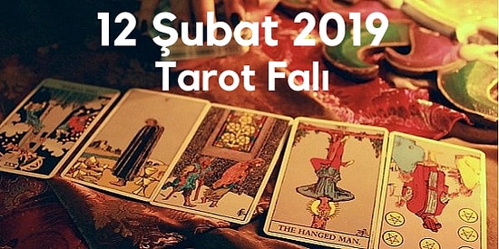 Tarot Falına Göre 12 Şubat Salı Günü Senin İçin Nasıl Geçecek?