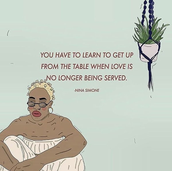 1. Вам нужно научиться вставать из-за стола, когда любовь больше не подают.