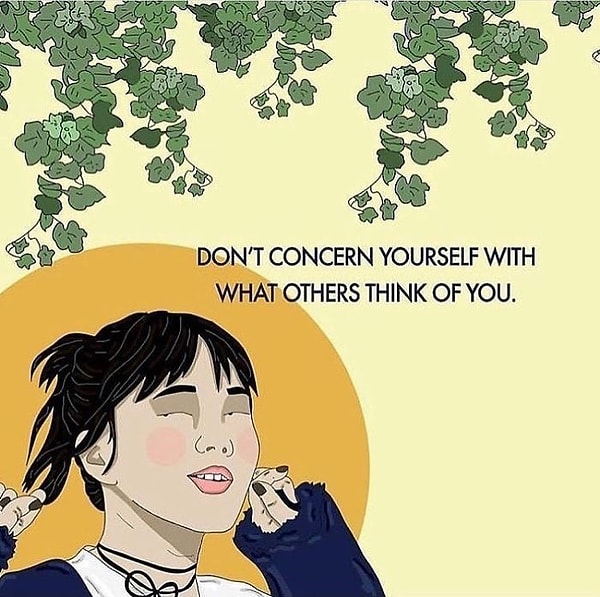 24. Не беспокойтесь по поводу того, что другие о вас думают.