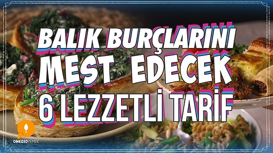 İyi Ki Doğdunuz! Balık Burçlarını Mest Edecek 6 Lezzetli Tarif