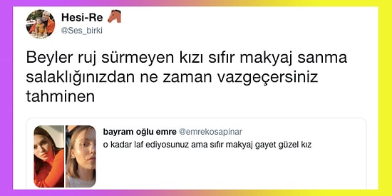 Var Gibi Ama Yok Gibi?! Erkekler Makyajsız Gibi Görünme Makyajını Çözemeyince Twitter’da Fena Geyik Döndü
