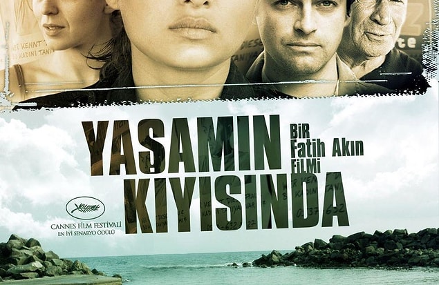 10. Yaşamın Kıyısında(2007) - IMDb: 7.8