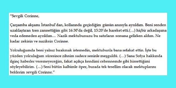 Mustafa Kemal'in 21 Kasım 1913'te Corinne'e yazdığı bir mektup bu iddiayı doğrular niteliktedir.