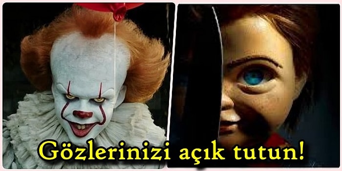 Korku Severler Hazır Olun! İşte 2019 Yılında Karşımıza Çıkarak Travma Sebebi Olacak 15 Korku Filmi