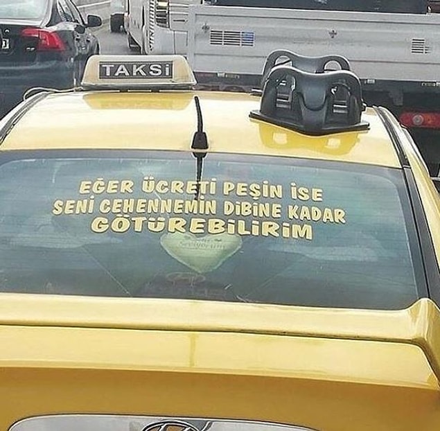 6. Taksici abi, sence de çok açık olmamış mı?